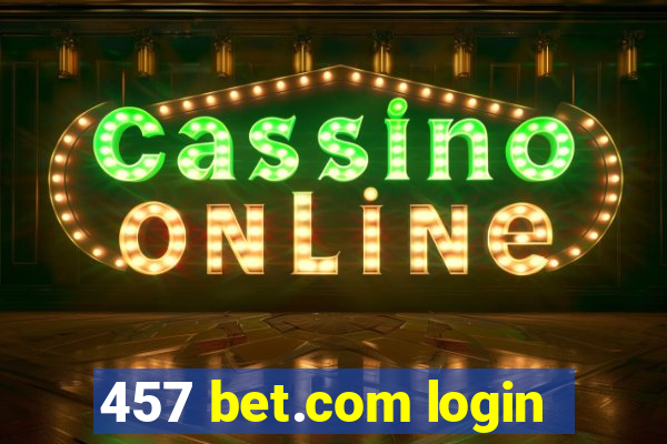 457 bet.com login